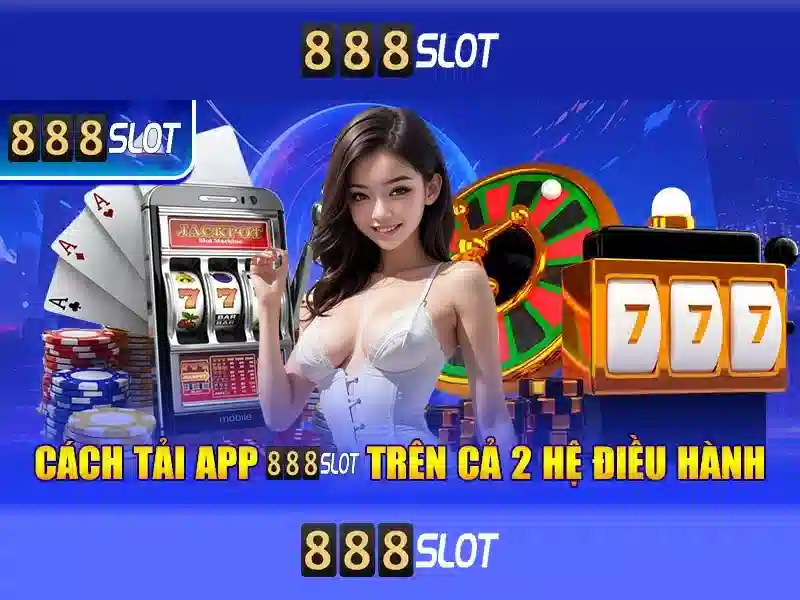 888slot: Nền tảng máy đánh bạc trực tuyến nổi bật