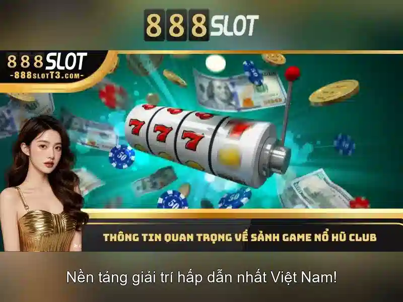 888slot - Trải nghiệm casino trực tuyến tại Việt Nam