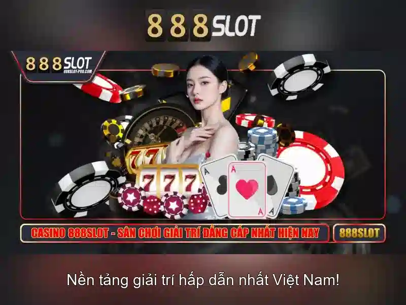 Bola tangkas slot 888 – Trải nghiệm đỉnh cao và chiến lược